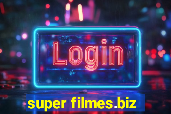 super filmes.biz